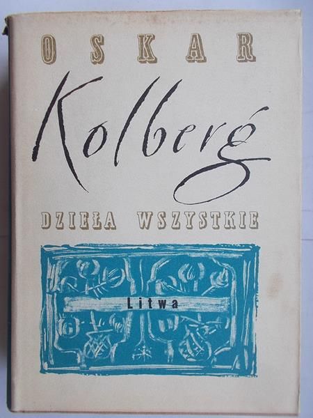 Kolberg Oskar - Dzieła wszystkie. Litwa