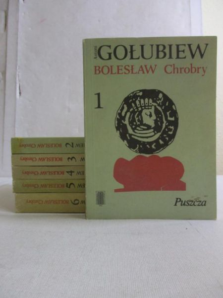 Bolesław Chrobry, Tom I - VI