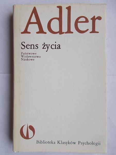 Adler Alfred - Sens życia