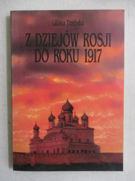 Z dziejów Rosji do roku 1917