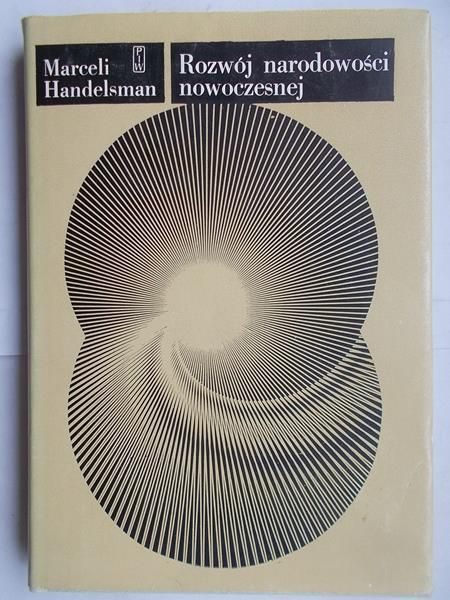 Handelsman Marceli - Rozwój narodowości nowoczesnej