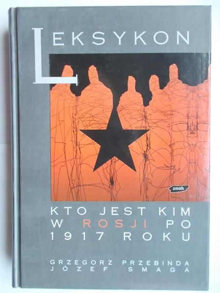Kto jest kim w Rosji po 1917 roku. Leksykon