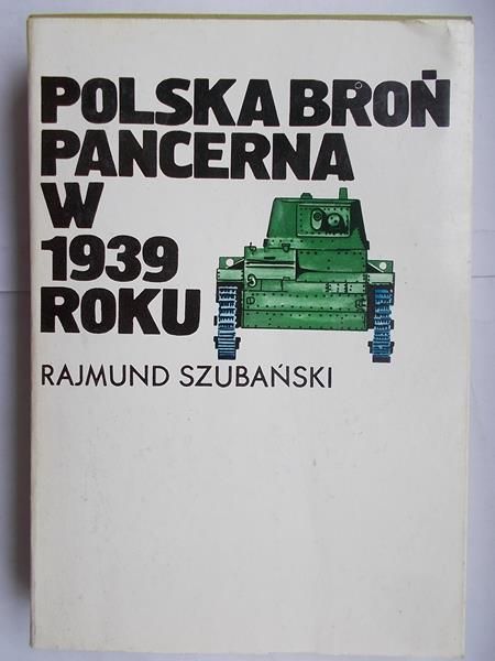 Polska broń pancerna w 1939 roku