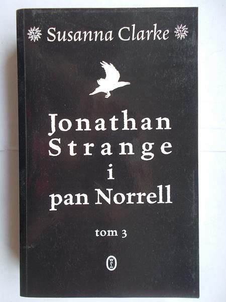Jonathan Strange i pan Norrell, Tom III