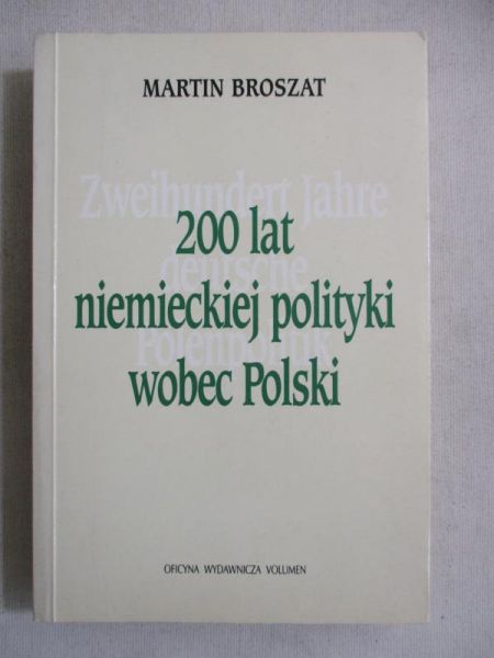 200 lat niemieckiej polityki wobec Polski