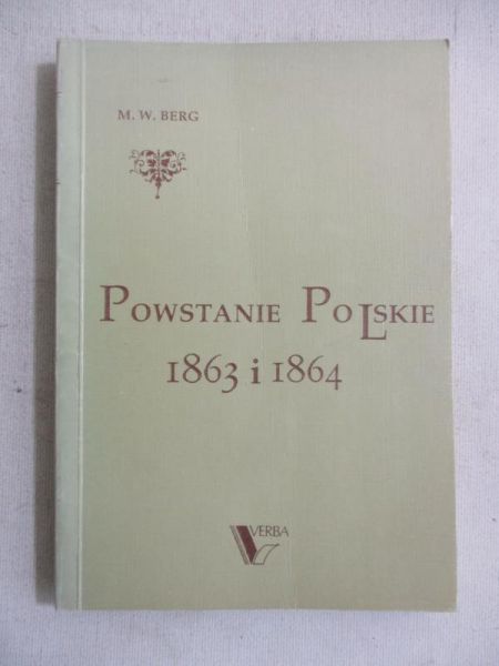 Powstanie Polskie 1863 i 1864