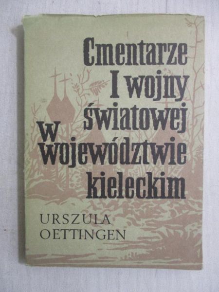 Cmentarze I wojny światowej w województwie kieleckim