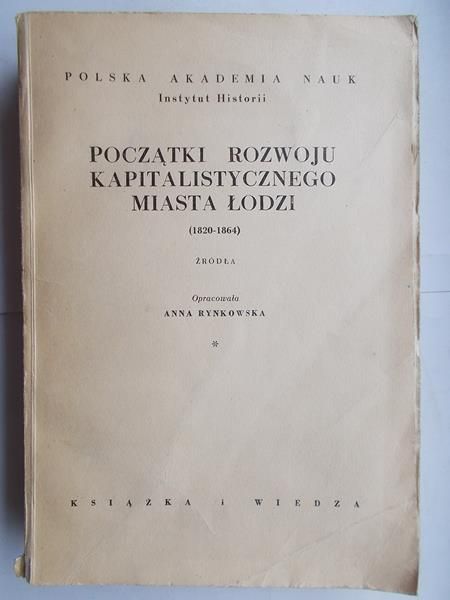 Początki rozwoju kapitalistycznego miasta Łodzi