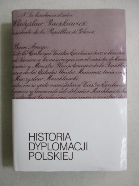 Michowicz Waldemar (red.) - Historia dyplomacji polskiej, t. 5