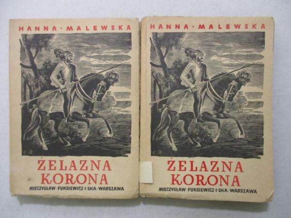 Żelazna korona. Tom I-II, 1948 r.