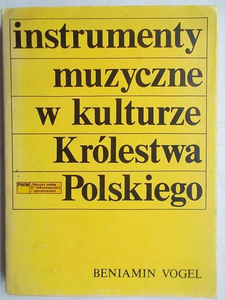 Instrumenty muzyczne w kulturze Królestwa Polskiego