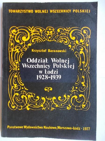 Oddział Wolnej Wszechnicy Polskiej w Łodzi 1928-1939