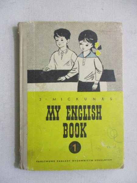Mickunas J. - My English Book 1