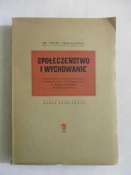 Społeczeństwo i wychowanie, 1948 r.