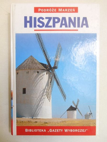 Podróże marzeń: Hiszpania