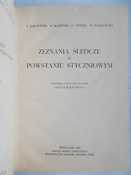 Zeznania śledcze o powstaniu styczniowym