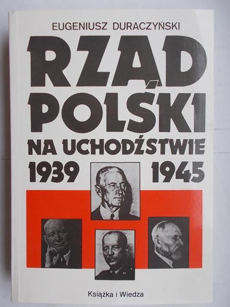 Duraczyński Eugeniusz  -  Rząd Polski na uchodźstwie