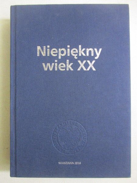 Niepiękny wiek XX