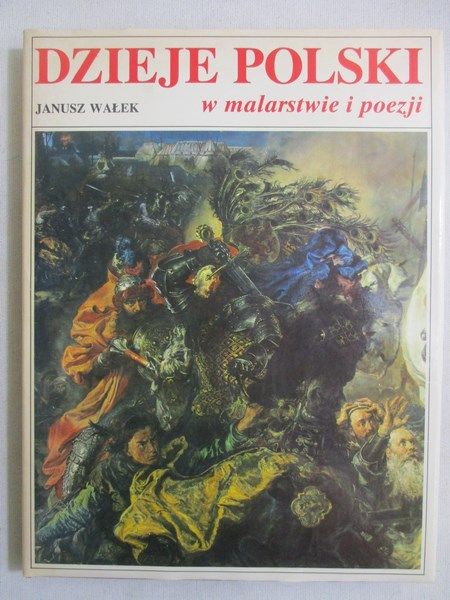Dzieje Polski w malarstwie i poezji