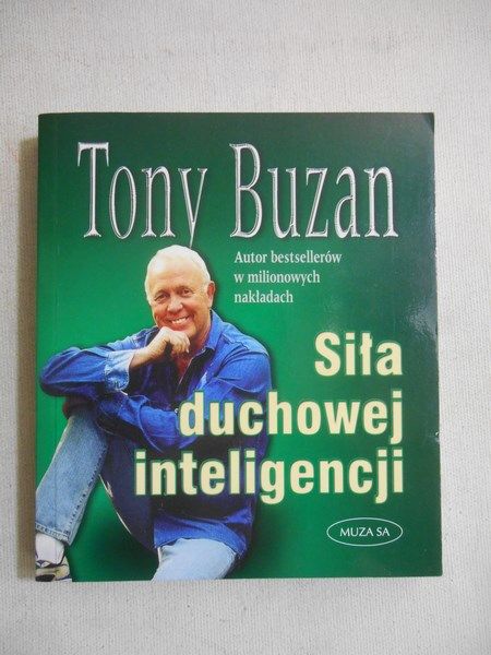 Buzan Tony - Siła duchowej inteligencji