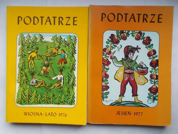Szymkiewicz Andrzej (red.) - Podtatrze. Wiosna- Lato 1976 / Podtatrze. Jesień 1977