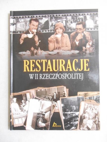 Fiedoruk Łukasz - Restauracje w II Rzeczpospolitej