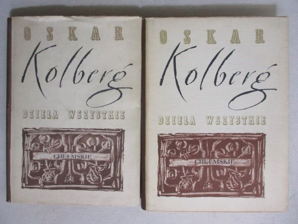 Kolberg Oskar - Dzieła wszystkie.Chełmskie. Cz I-II, Reprint z 1890 r.