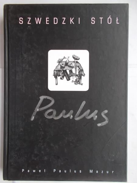 Mazur Paweł Paulus - Szwedzki stół