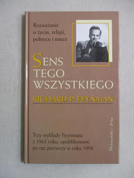 Sens tego wszystkiego. Rozważania o życiu, religii, polityce i nauce
