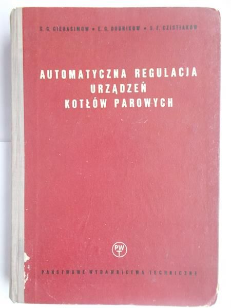 Gierasimow  G. - Automatyczna regulacja urządzeń kotłów parowych