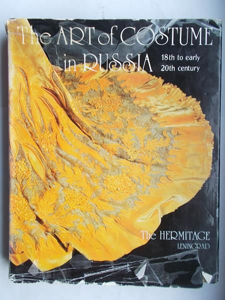 The art of costume in Russia 18th to early 20th century