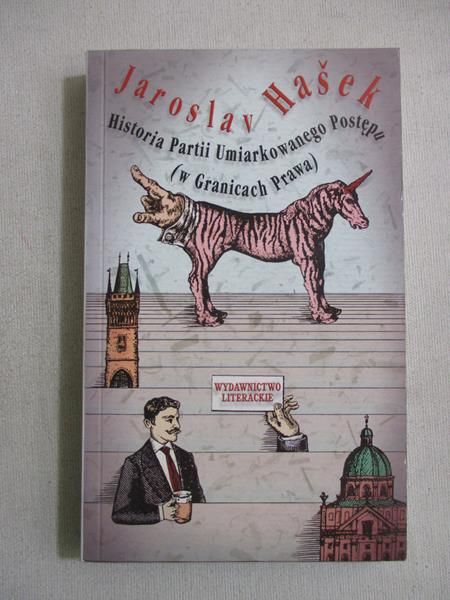Hasek Jarosław - Historia Partii Umiarkowanego Postępu (w Granicach Prawa)