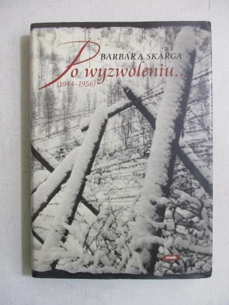 Po wyzwoleniu... (1944-1956)