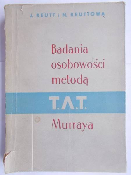Badania osobowości metodą T.A.T. Murraya