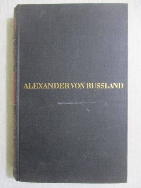 Russland Alexander von - Kronzeuge des Jahrhunderts, 1933 r.