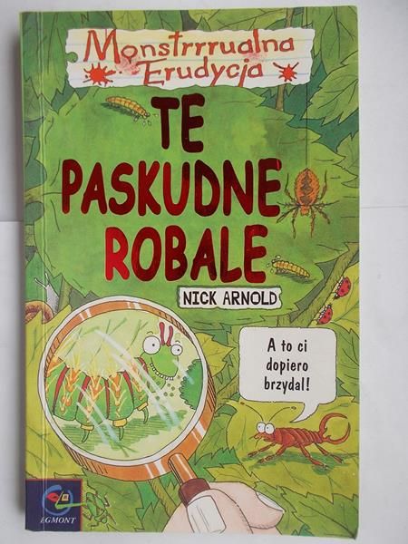 Arnold Nick - Te paskudne robale