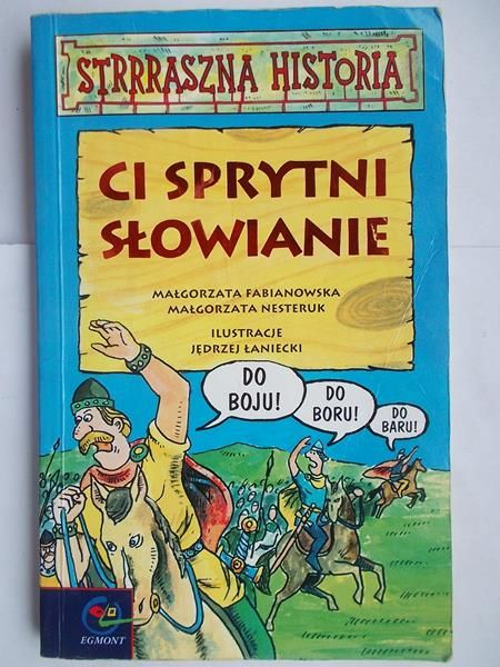 Ci sprytni Słowianie