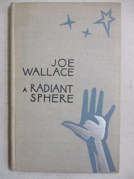Wallace Joe - A Radiant Sphere
