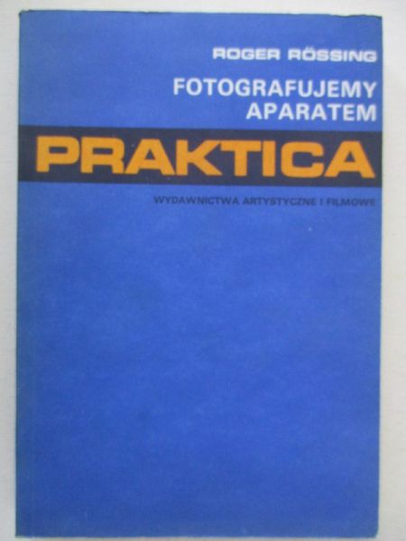 Fotografujemy aparatem Praktica