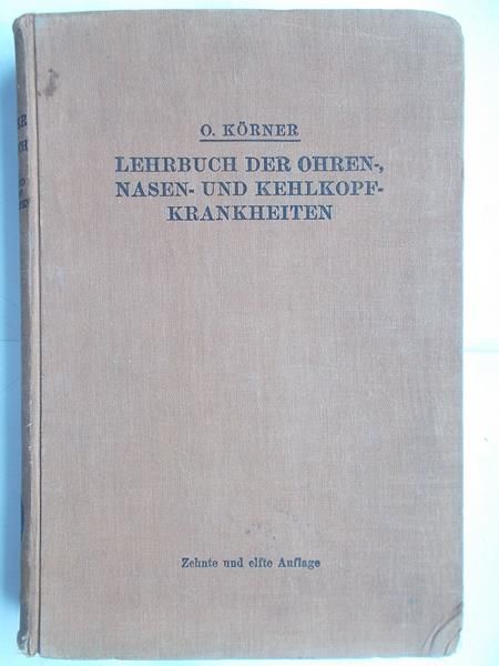 Lehrbuch der ohren-, nasen – und kehlkopfkrankheiten