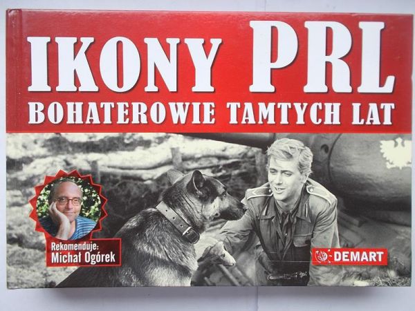 Ikony PRL. Bohaterowie tamtych lat