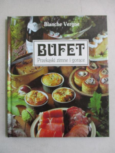 Bufet. Przekąski zimne i gorące