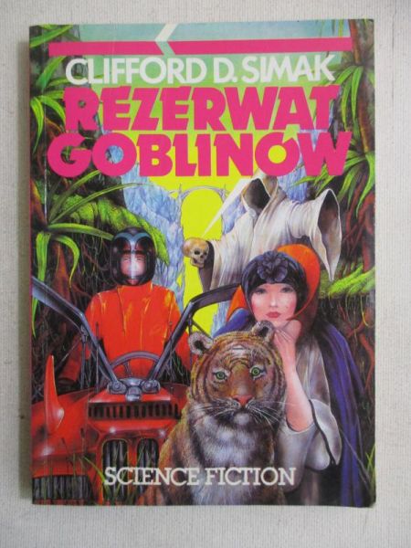 Simak Clifford D. - Rezerwat Goblinów