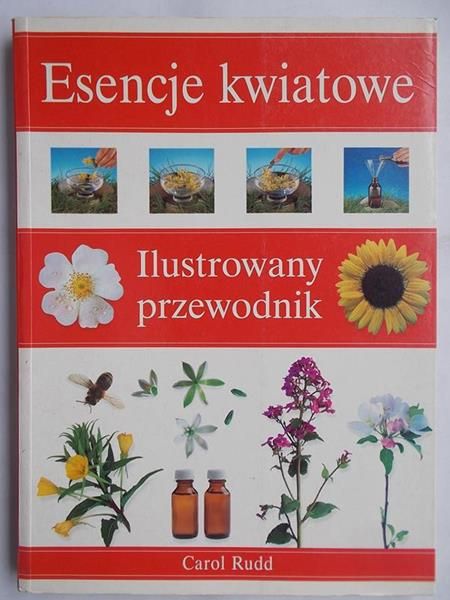 Ilustrowany przewodnik. Esencje kwiatowe