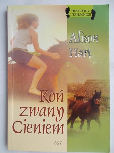 Hart Alison - Koń zwany Cieniem