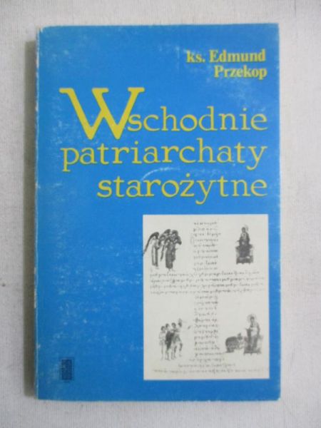 Wschodnie patriarchaty starożytne