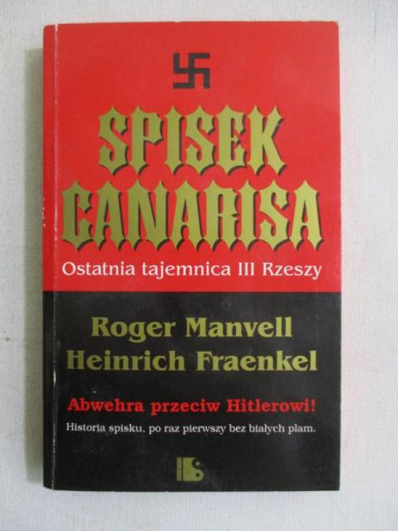 Spisek Canarisa. Ostatnia tajemnica III Rzeszy