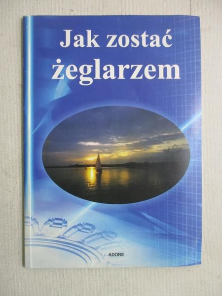 Jak zostać żeglarzem