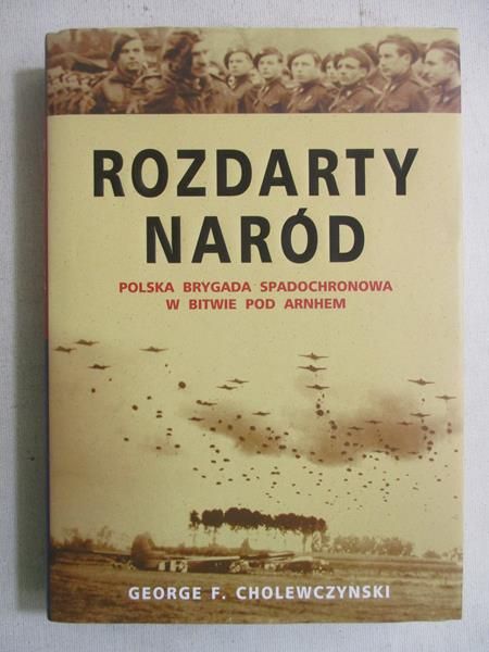 Cholewczynski George F. - Rozdarty naród