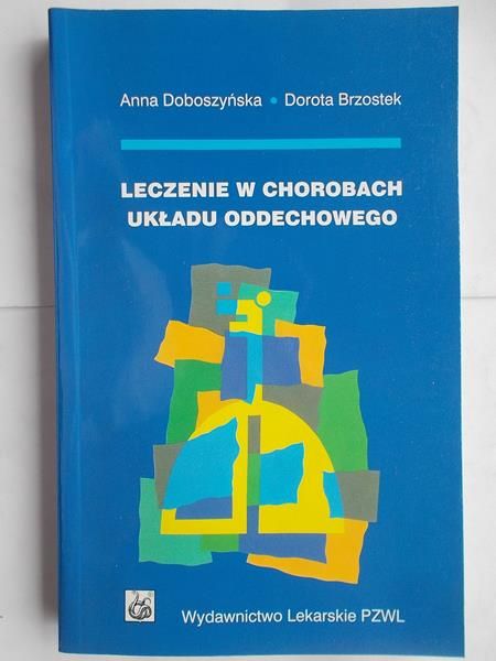 Doboszyńska Anna - Leczenie w chorobach układu oddechowego